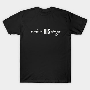 Made In HIS Image T-Shirt